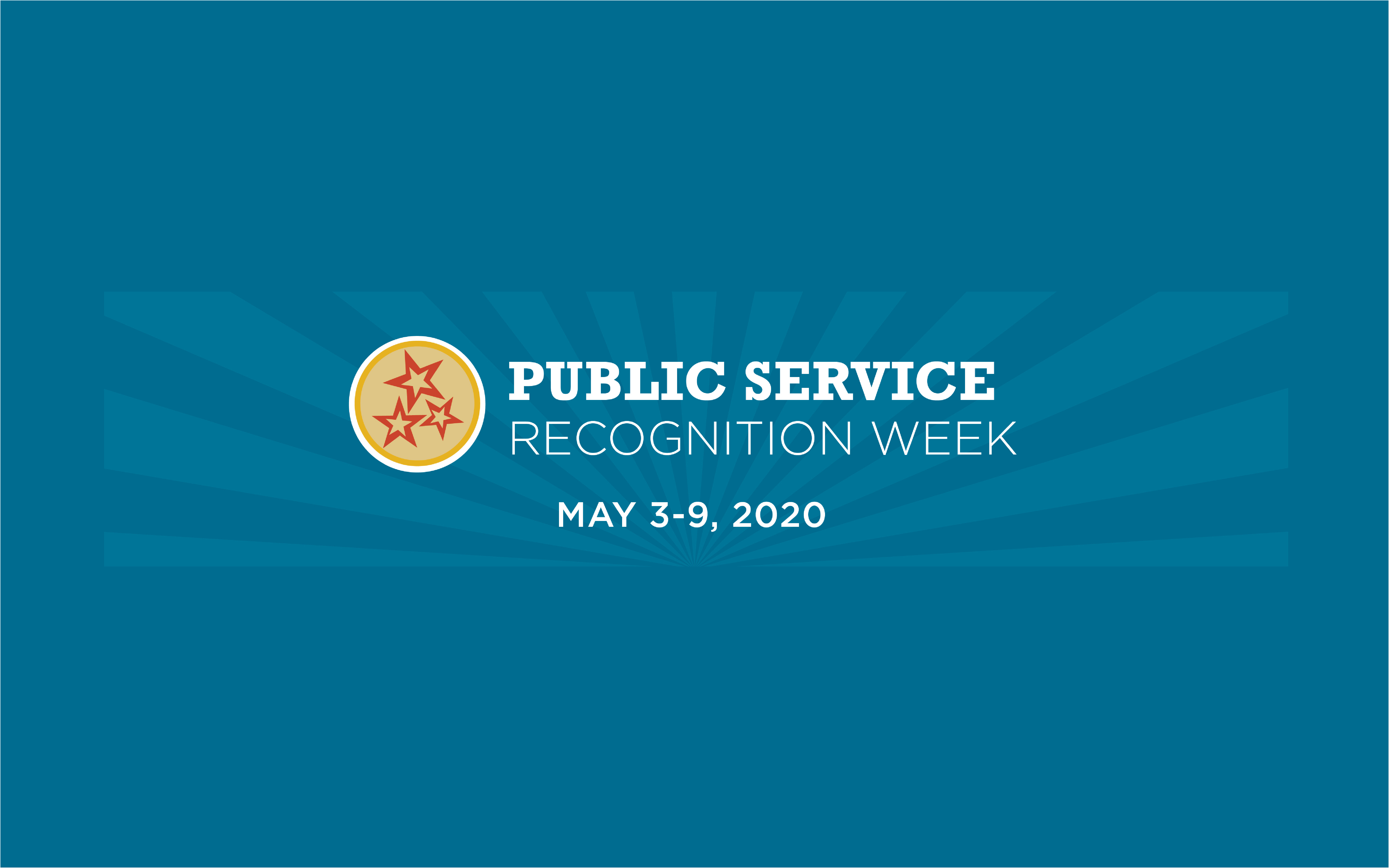 Image says Public Service Recognition Week May third through ninth