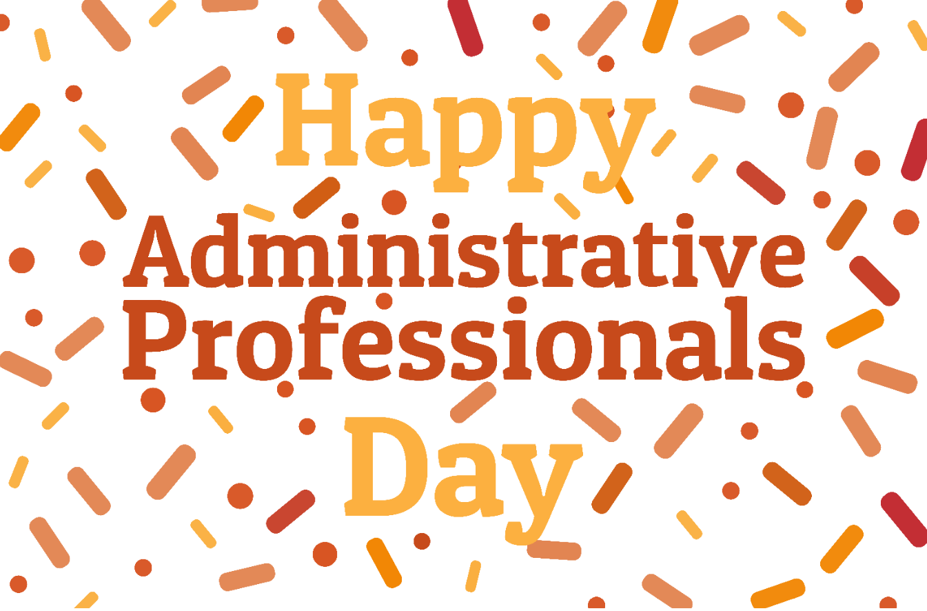 Happy Administrative Professionals Day