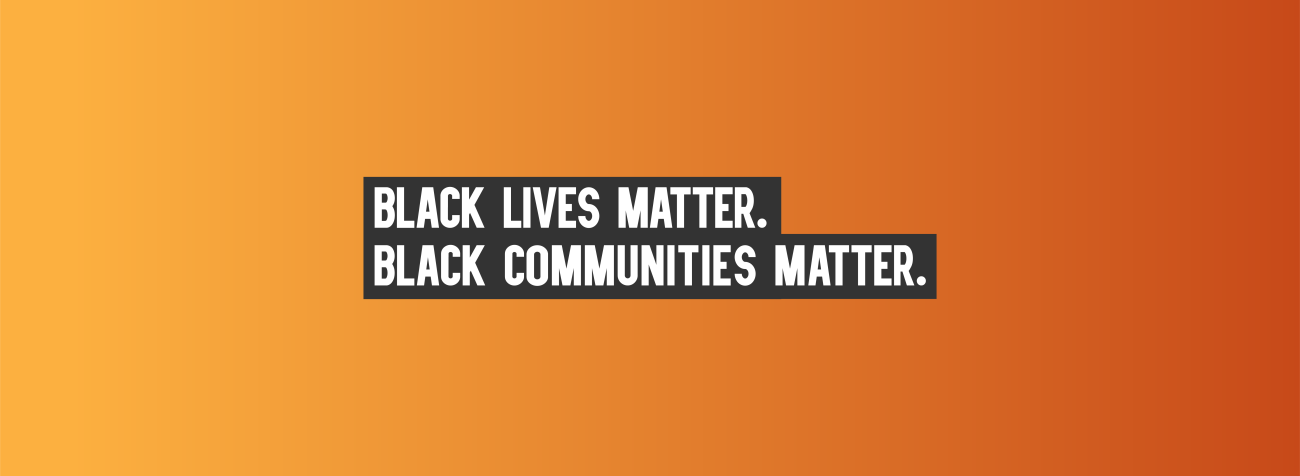 Image says "Black Lives Matter. Black communities matter."